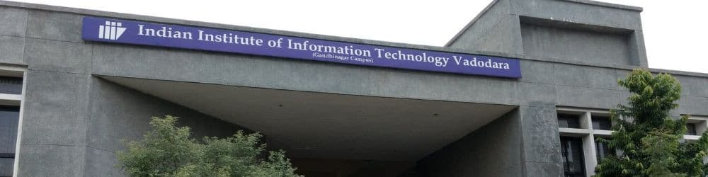 Indian Institute of Information Technology(IIIT), Vadodara, Gujrat campus